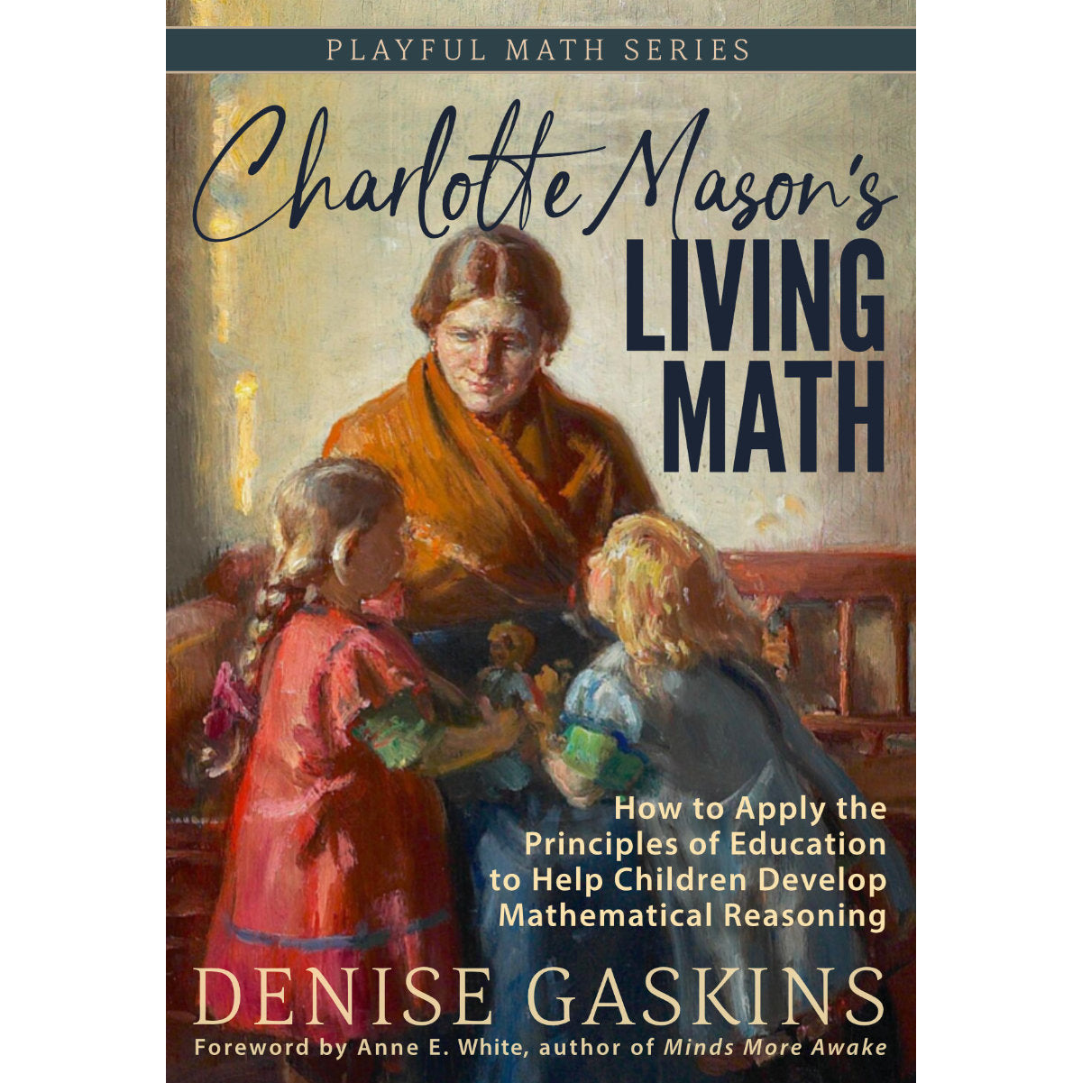 Charlotte Mason’s Living Math (EBOOK)
